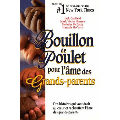 Bouillon de poulet pour Grands-parents Bouillon de poulet pour Grands-parents