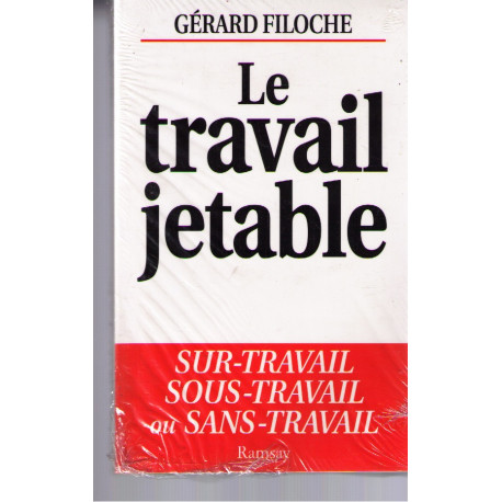 Travail jetable Travail jetable