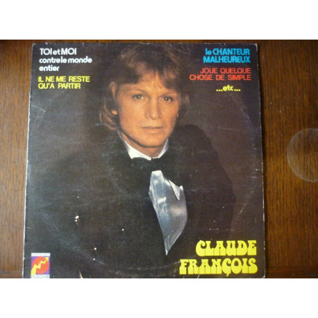Claude François Toi et moi contre le monde entier 33t Disques... Claude François Toi et moi contre le monde entier 33t Disques...