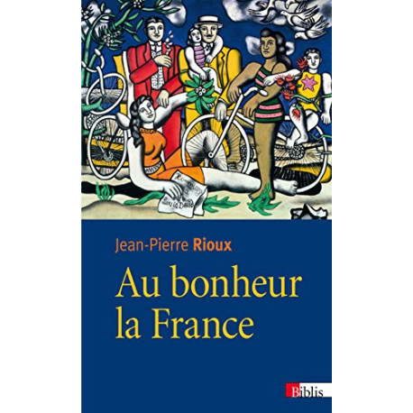 Au bonheur la France Au bonheur la France