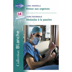 Retour aux urgences suivi de "Obstacles à la passion"