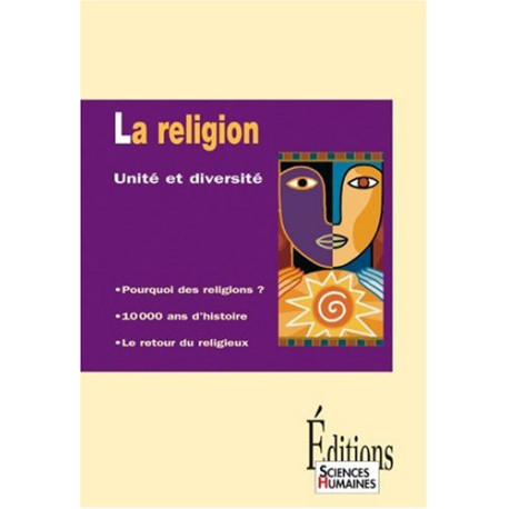 La Religion. Unité et diversité La Religion. Unité et diversité