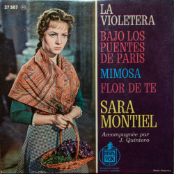 La Violetera / Bajo Los Puentes De Paris / Mimosa / Flor de Te