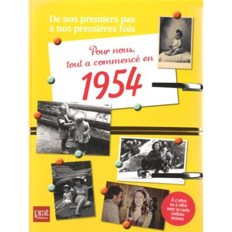 Pour nous tout a commencé en 1954 Pour nous tout a commencé en 1954