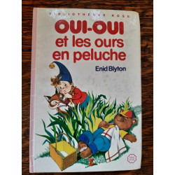 Oui Oui et les ours en peluche Bibliothèque rose