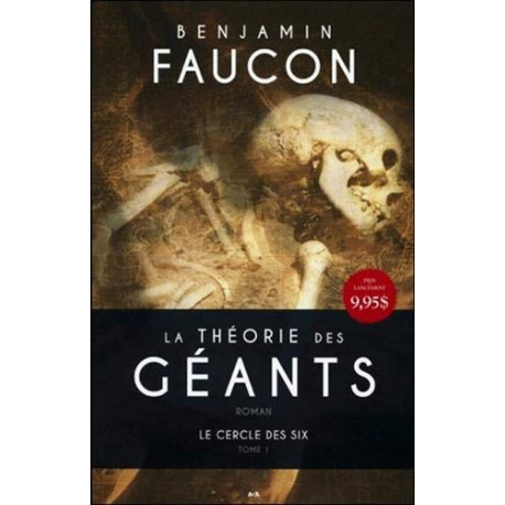 La théorie des géants - T1 - Le cercle des six La théorie des géants - T1 - Le cercle des six