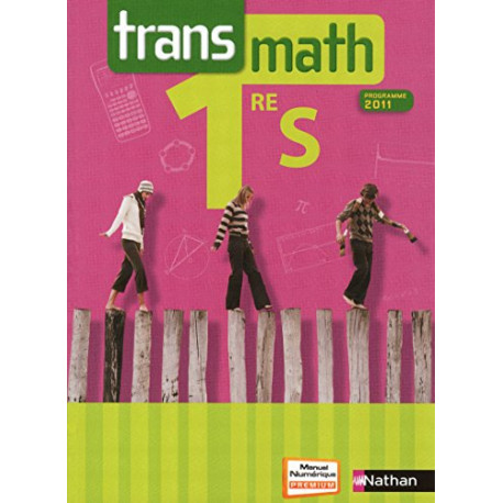 Transmath 1re S Transmath 1re S
