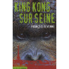 King Kong sur Seine