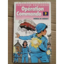 Thérèse de Chérisey Opération Commando Bibliothèque rose