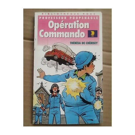 Thérèse de Chérisey Opération Commando Bibliothèque rose