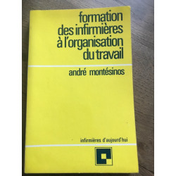 Formation des infirmières à l'organisation du travail