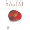 La vie heureuse , La brièveté de la vie