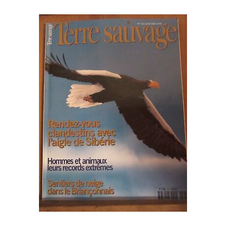 Terre Sauvage n124 Janvier 1998rendez vous clandestins avec... Terre Sauvage n124 Janvier 1998rendez vous clandestins avec...