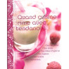 Quand Cuisine rime avec Tendance : Verrines Woks Tajines Smoothies