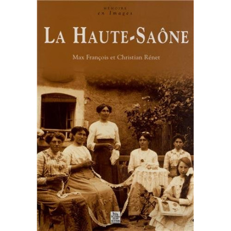 La Haute Saone La Haute Saone
