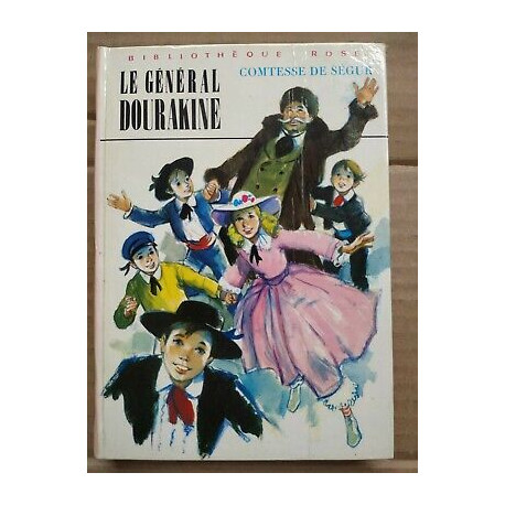 Le Général Dourakine Bibliothèque rose