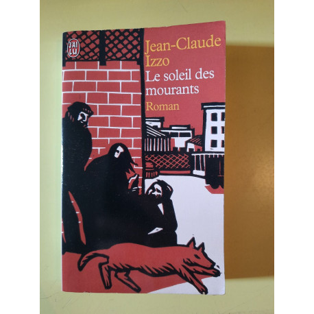 Le soleil des mourants Le soleil des mourants