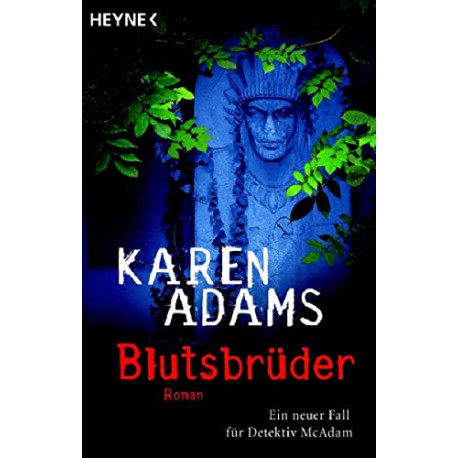 Blutsbrüder - Ein neuer Fall für Detektiv McAdam Blutsbrüder - Ein neuer Fall für Detektiv McAdam