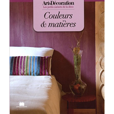 Couleurs et matières Couleurs et matières