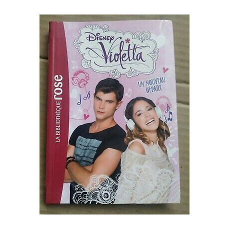 Violetta 05 Un nouveau départ Bibliothèque rose