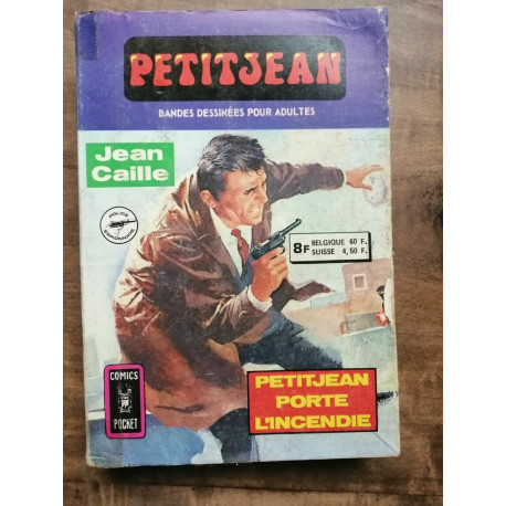 Jean Caille petitjean porte l'incendie