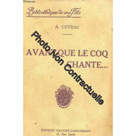 Avant que le coq chante