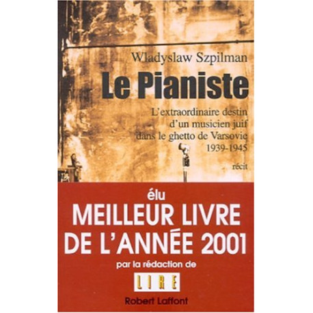 Le pianiste : l'extraordinaire destin d'un musicien juif dans le... Le pianiste : l'extraordinaire destin d'un musicien juif dans le...