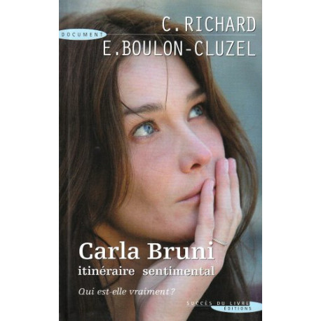 Carla Bruni - Itin Raire Sentimental Carla Bruni - Itin Raire Sentimental