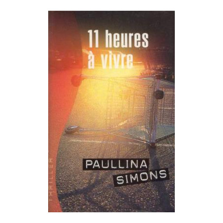 Onze heures à vivre Onze heures à vivre
