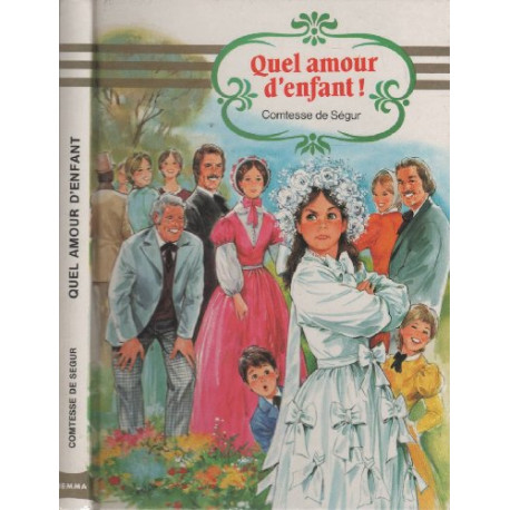 Quel Amour D'Enfant