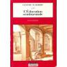L'éducation sentimentale : Texte intégral (Classique)