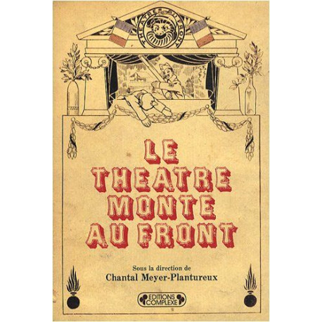 Le théâtre monte au front Le théâtre monte au front