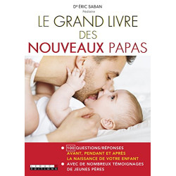 Le grand livre des nouveaux papas