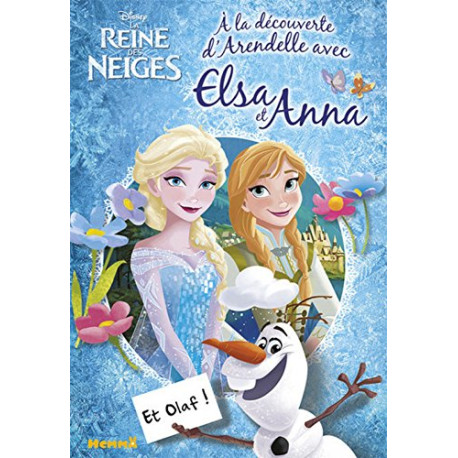 Disney - La Reine des Neiges - A la découverte d'Arendelle avec... Disney - La Reine des Neiges - A la découverte d'Arendelle avec...