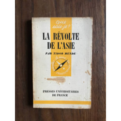 Que sais-je? LA REVOLTE DE L'ASIE