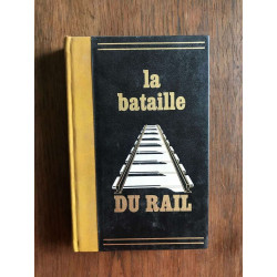 La bataille DU RAIL