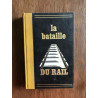 La bataille DU RAIL
