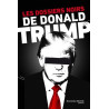 Les dossiers noirs de Donald Trump