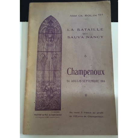 La bataille qui sauva nacy - champenoux - 24 aout - 12 septembre 1914 La bataille qui sauva nacy - champenoux - 24 aout - 12 septembre 1914