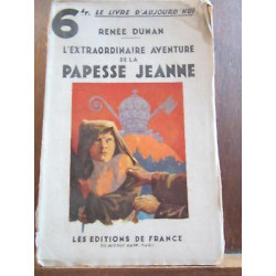 Renée dunan L'Extraordinaire Aventure de la Papesse jeanne