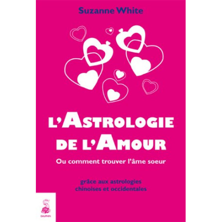 L'Astrologie de l'Amour L'Astrologie de l'Amour