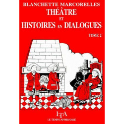 Théâtre et histoire en dialogue tome 2