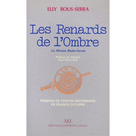 Les renards de l'ombre (La mission de contre-espionnage Baden-Savoie) Les renards de l'ombre (La mission de contre-espionnage Baden-Savoie)