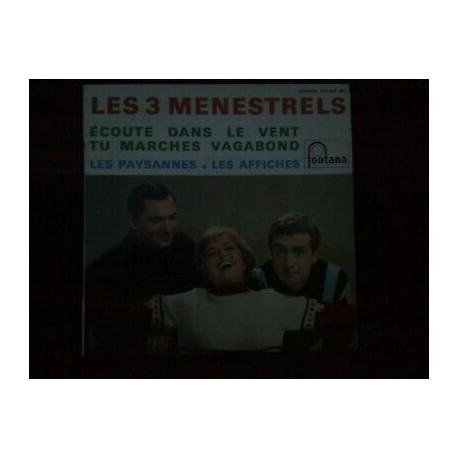 Les 3 ménestrels écoute dans le vent-tu marches vagabons...45t... Les 3 ménestrels écoute dans le vent-tu marches vagabons...45t...