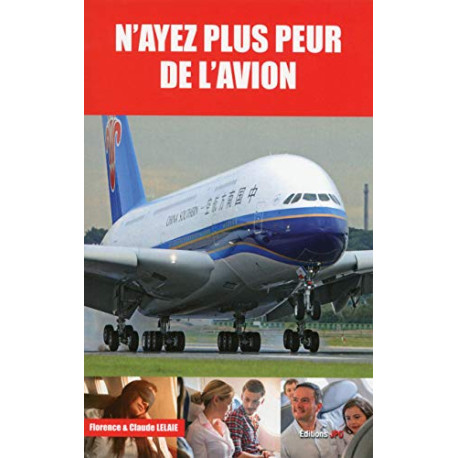 N'ayez plus peur de l'avion N'ayez plus peur de l'avion