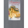 Le cholestérol quoi de neuf