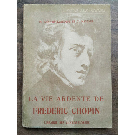 Lahy-Hollebecque T. Mayzner La vie ardente de Champs-Élysées