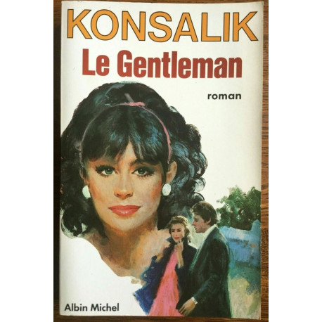 Heinz g konsalik Le gentleman