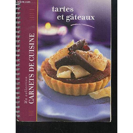 Tartes et gâteaux Tartes et gâteaux