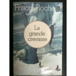 La grande crevasse